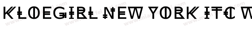 Kloegirl New York ITC W01字体转换